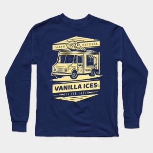 Fresh Natural Vanilla Ices Ice Ice Cream Long Sleeve T-Shirt